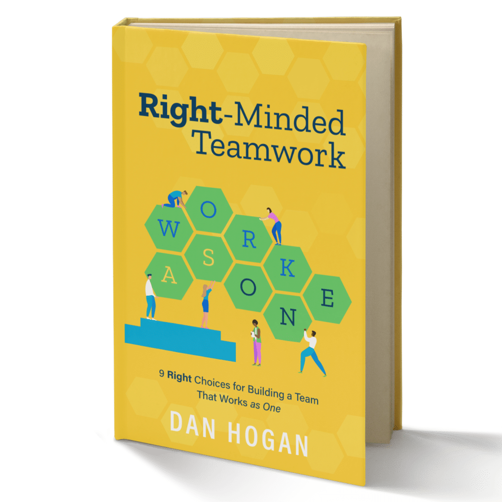 Right-Minded Teamwork: 9 Right Choices