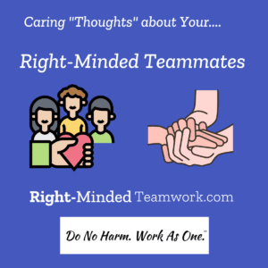 Caring Thoughts about RM Teammates