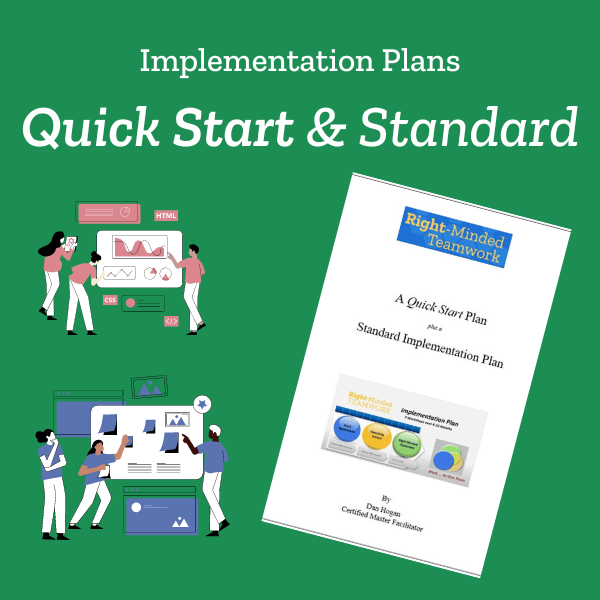 Right-Minded Teamwork Implementation Plan - Quick & Standard